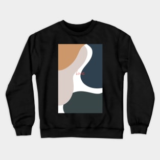 Love abstract designs Crewneck Sweatshirt